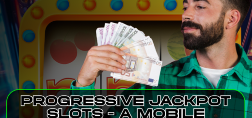 Progressive Jackpot Slots - A Mobile Gambling Guide