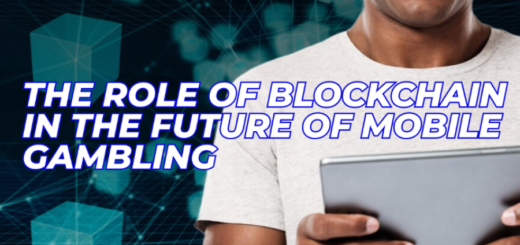 The Role of Blockchain in the Future of Mobile Gambling